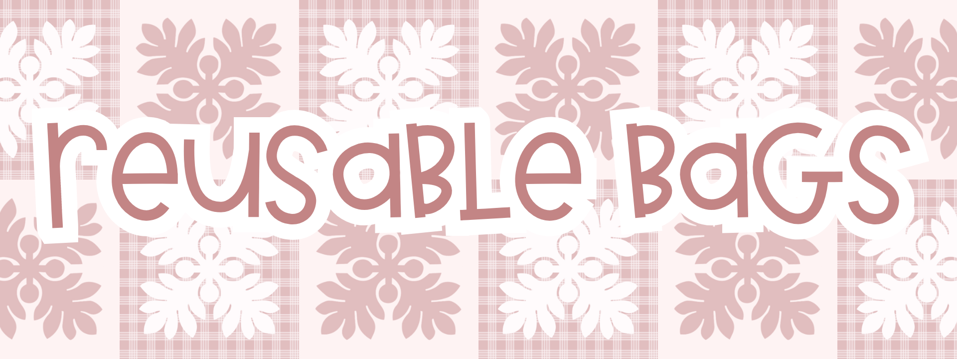 Reusable Bags