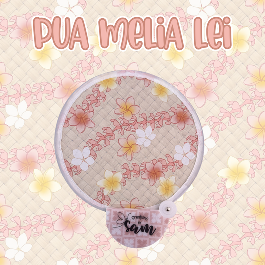 Pua Melia Lei Fan